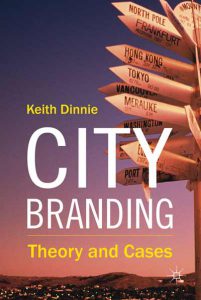 City Branding Theory and Cases by Keith Dinnie