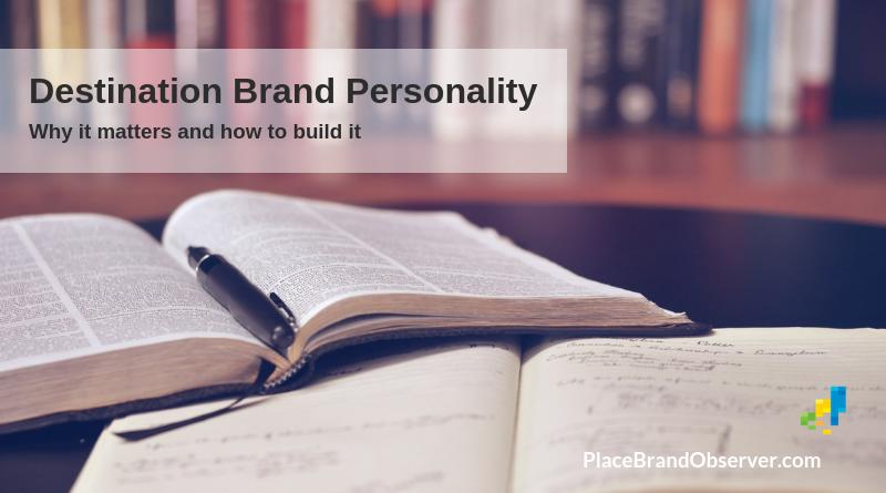 Destination brand personality - why it matters and how to build it