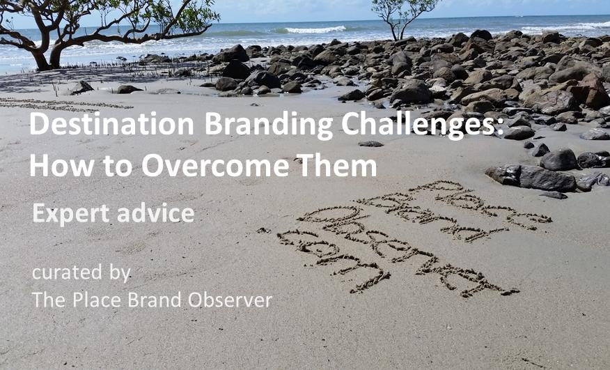 Destination branding challenges - how to overcome them