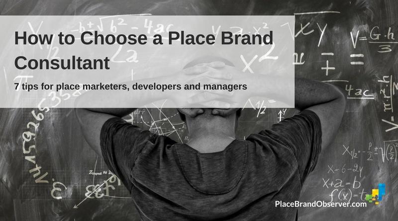 How to choose a place branding consultant