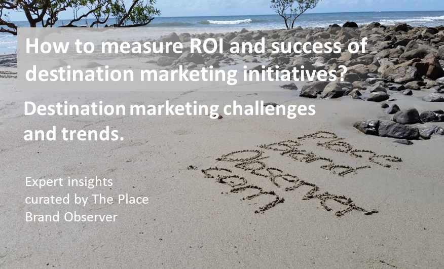 How to measure ROI success of destination marketing - DMO challenges, trends