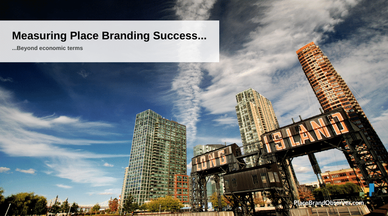 Measuring place branding success beyond economics