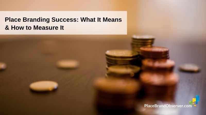 Place branding success meaning and how to measure