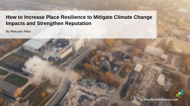 Place resilience climate mitigation reputation