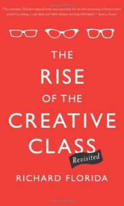 The rise of the creative class - Richard Florida